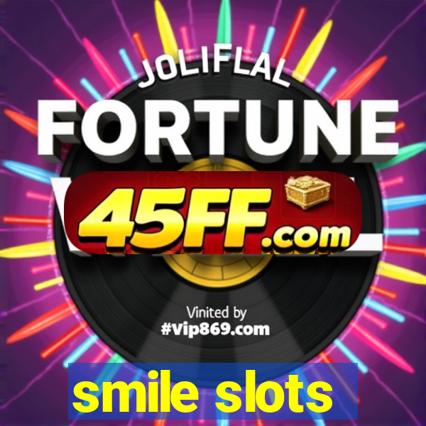 smile slots
